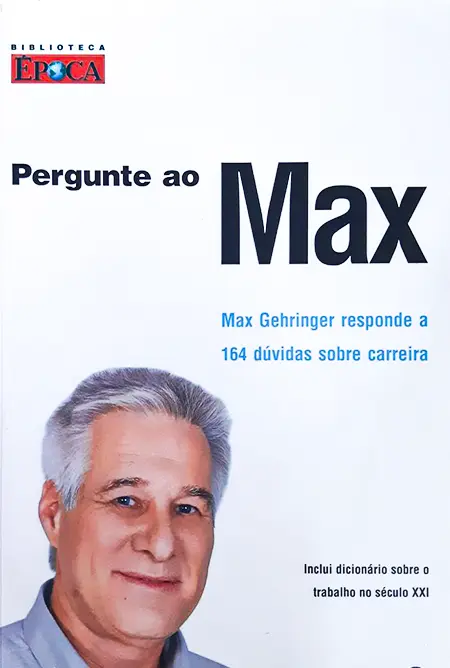 Pergunte ao Max - Max Gehringer